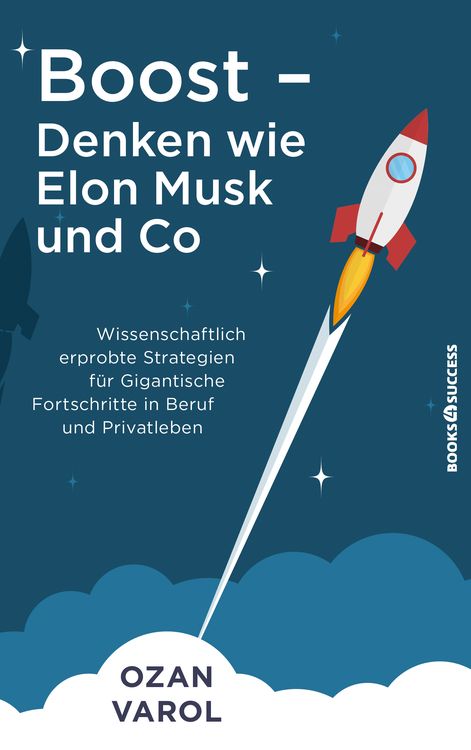 Produktbild: Boost - Denken wie Elon Musk und Co