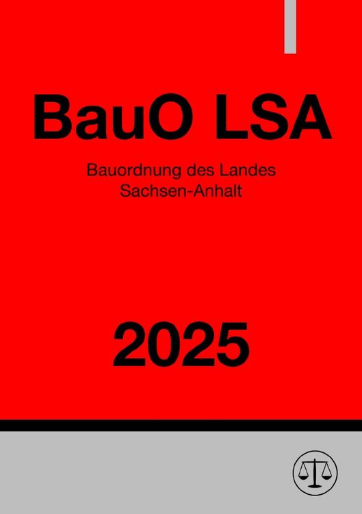Produktbild: Bauordnung des Landes Sachsen-Anhalt - BauO LSA 2025