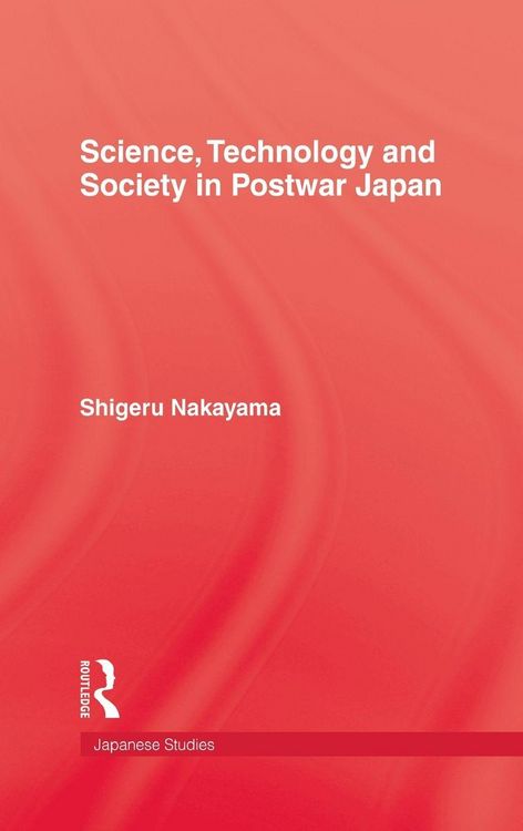 Produktbild: Science, Technology and Society in Postwar Japan