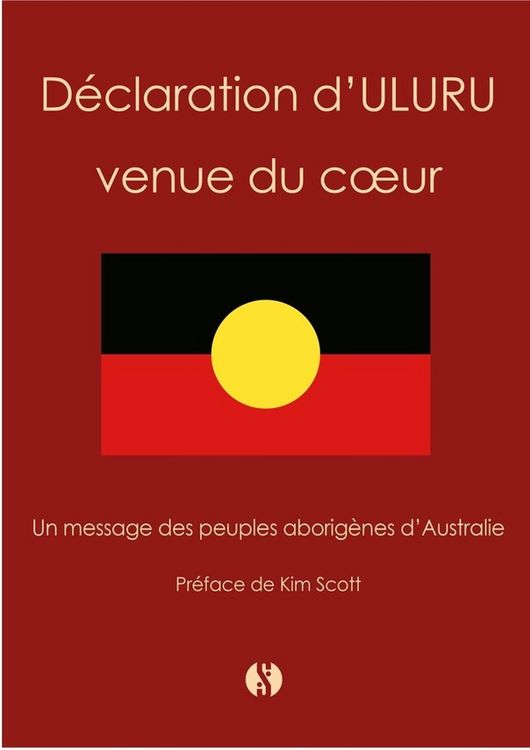 Produktbild: Declaration D Uluru Venue du Coeur: Un Message des Peuples