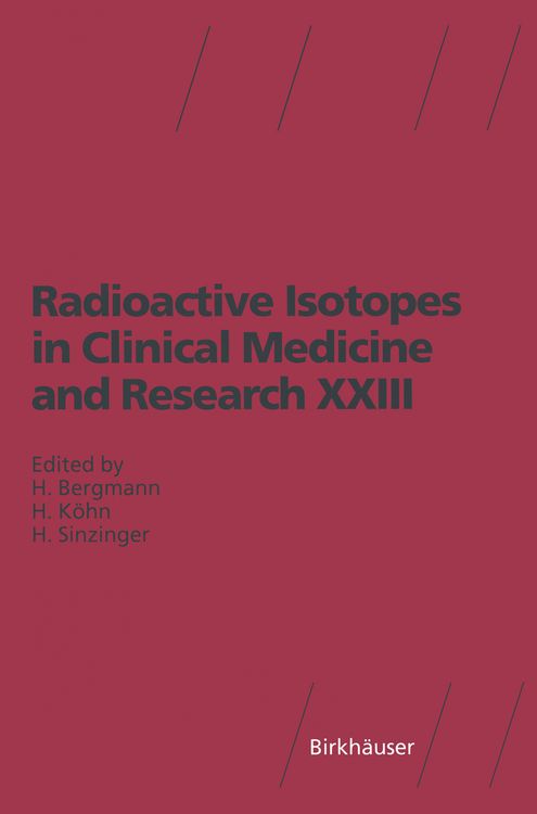 Produktbild: Radioactive Isotopes in Clinical Medicine and Research XXIII