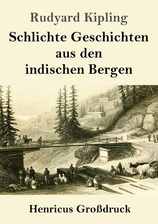 Produktbild: Schlichte Geschichten aus den indischen Bergen (Gro&szlig;druck)