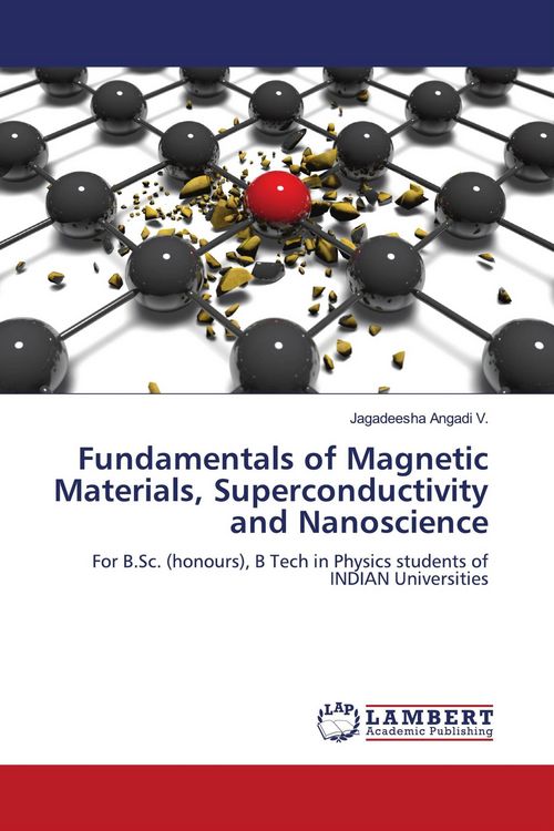 Produktbild: Fundamentals of Magnetic Materials, Superconductivity and Nanoscience
