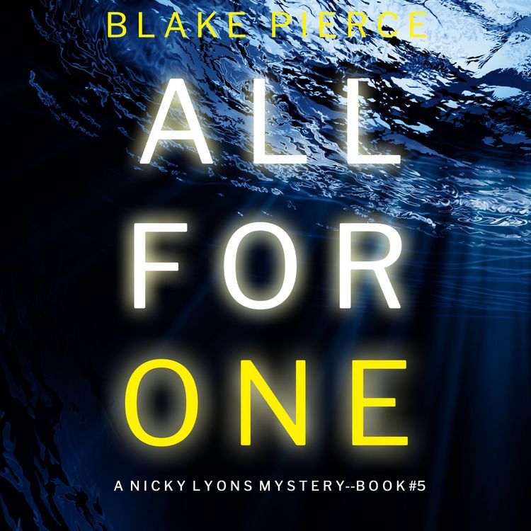 Produktbild: All For One (A Nicky Lyons FBI Suspense Thriller&mdash;Book 5)