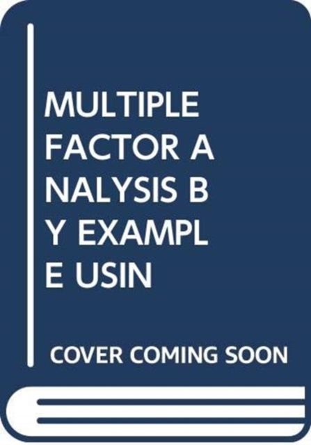Produktbild: Pag S, J: Multiple Factor Analysis By Example Usin