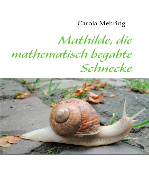 Produktbild: Mathilde, die mathematisch begabte Schnecke
