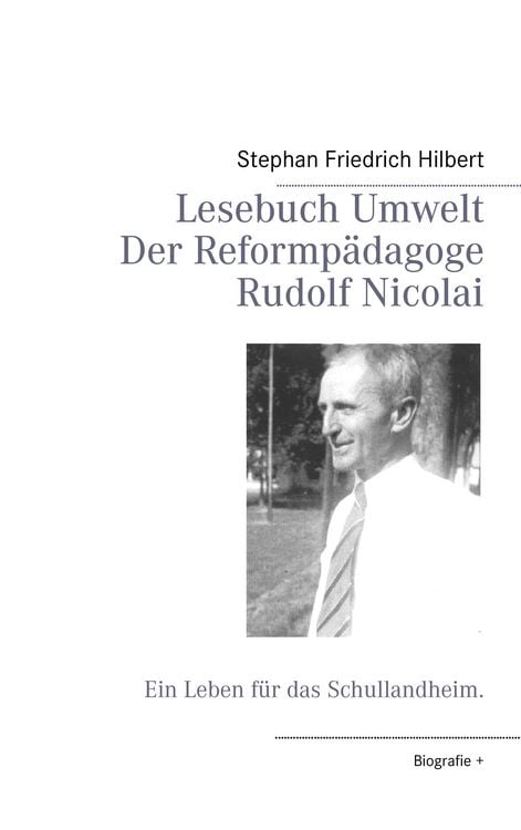 Produktbild: Lesebuch Umwelt - Der Reformp&auml;dagoge Rudolf Nicolai