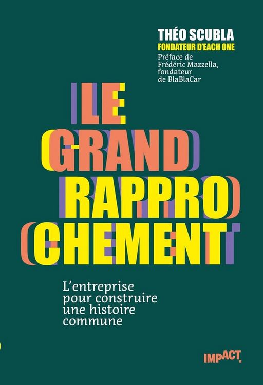 Produktbild: Le Grand Rapprochement: L Entreprise Pour Construire Une Histoire
