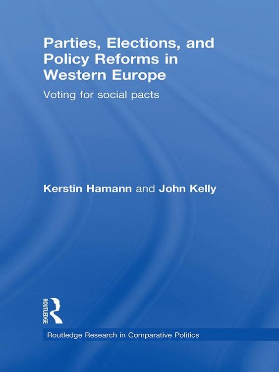 Produktbild: Parties, Elections, and Policy Reforms in Western Europe