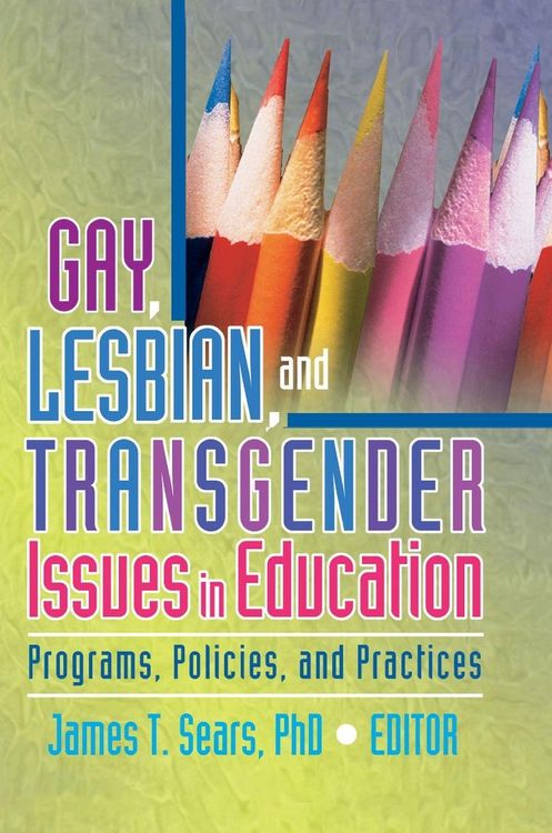 Produktbild: Gay, Lesbian, and Transgender Issues in Education