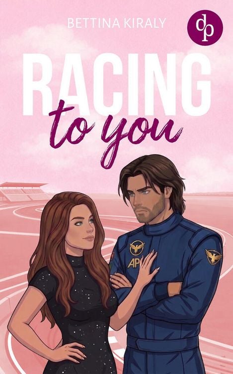 Produktbild: Racing to You | Eine spicy Enemies to Lovers Sports Romance voller verbotener Gef&uuml;hle