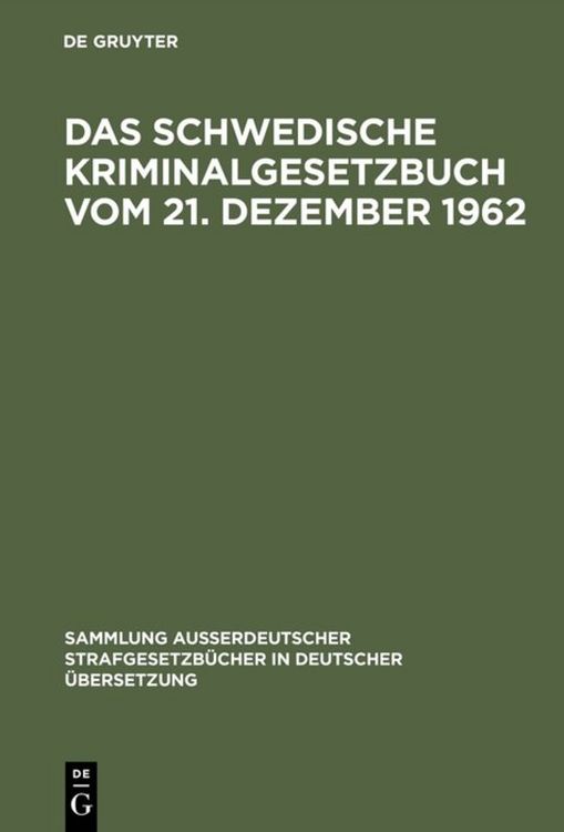 Produktbild: Das schwedische Kriminalgesetzbuch vom 21. Dezember 1962