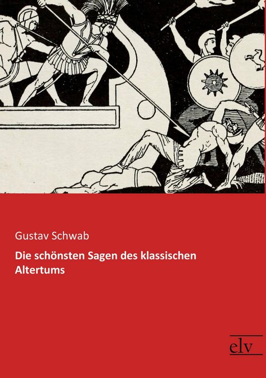 Produktbild: Die sch&ouml;nsten Sagen des klassischen Altertums
