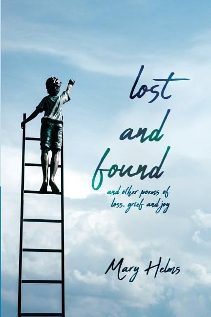Produktbild: Lost and Found: and other poems of loss, grief and joy
