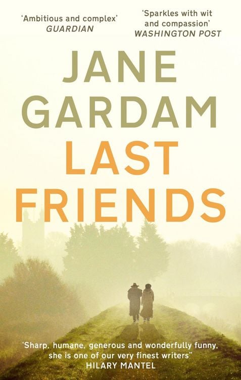 Produktbild: Last Friends (Old Filth Trilogy 3)