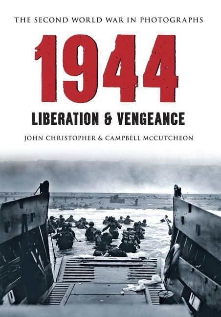 Produktbild: 1944 the Second World War in Photographs