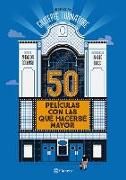 Produktbild: 50 pel&iacute;culas con las que hacerse mayor / 50 Movies to Grow Old With