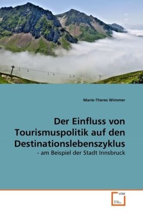 Produktbild: Wimmer, M: Einfluss von Tourismuspolitik auf den Destination