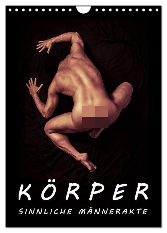 Produktbild: K&Ouml;RPER - SINNLICHE M&Auml;NNERAKTE (Wandkalender 2026 DIN A4 hoch), CALVENDO Monatskalender