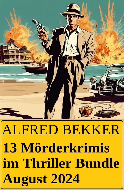 Produktbild: 13 M&ouml;rderkrimis im Thriller Bundle August 2024