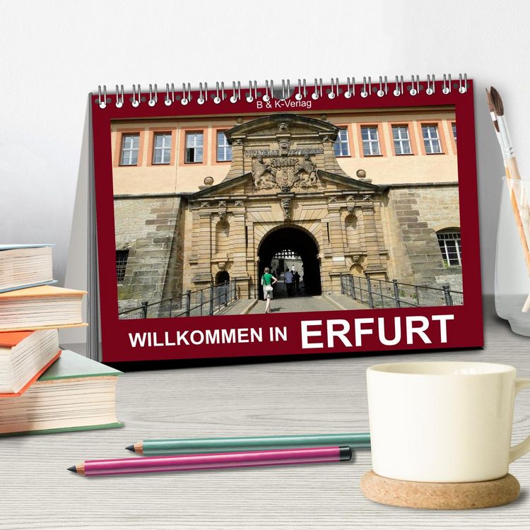 Produktbild: Willkommen in ERFURT (Tischkalender 2026 DIN A5 quer), CALVENDO Monatskalender