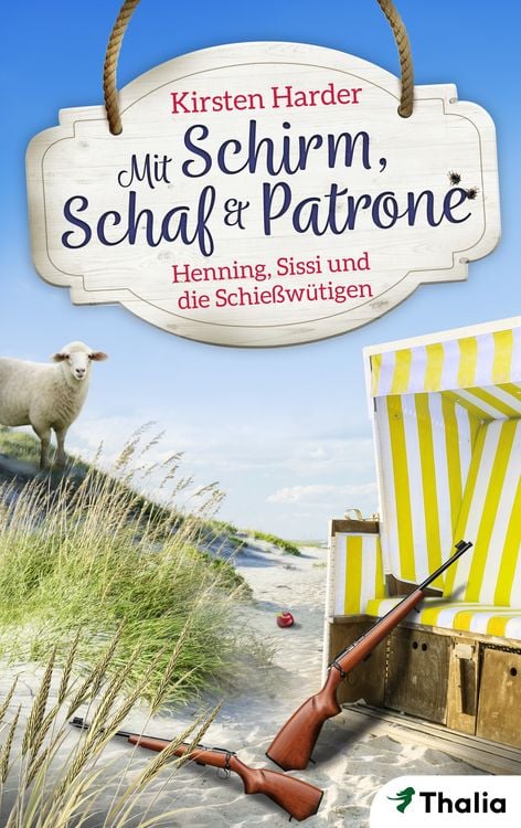 Produktbild: Mit Schirm, Schaf & Patrone - Henning, Sissi und die Schie&szlig;w&uuml;tigen