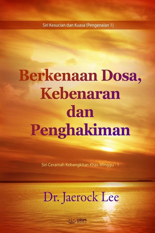 Produktbild: Berkenaan Dosa, Kebenaran dan Penghakiman(Malay Edition)