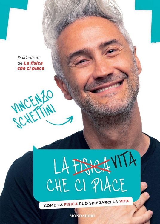 Produktbild: La vita che ci piace. Come la fisica pu&ograve; spiegarci la vita