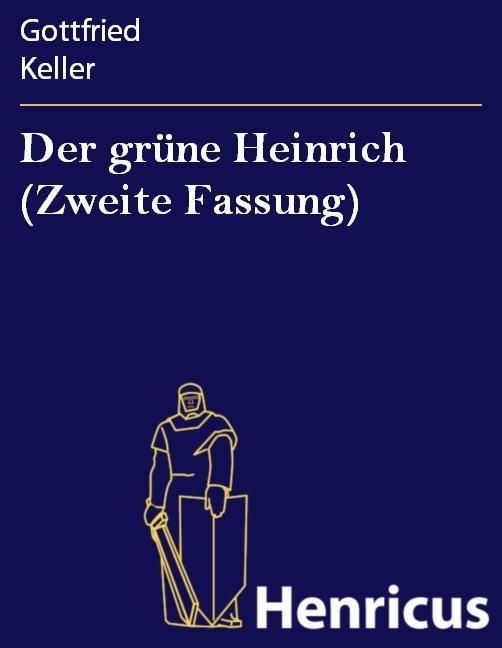 Produktbild: Der gr&uuml;ne Heinrich (Zweite Fassung)