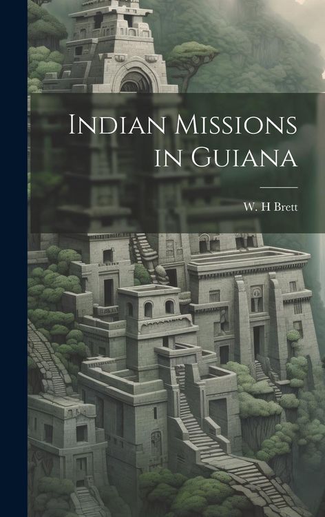 Produktbild: Indian Missions in Guiana