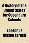 Produktbild: A History of the United States for Secondary Schools