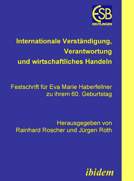 Produktbild: Internationale Verst&auml;ndigung, Verantwortung und wirtschaftliches Handeln