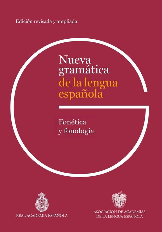 Produktbild: Nueva gram&aacute;tica de la lengua espa&ntilde;ola. Fon&eacute;tica y fonolog&iacute;a. Edici&oacute;n revisada