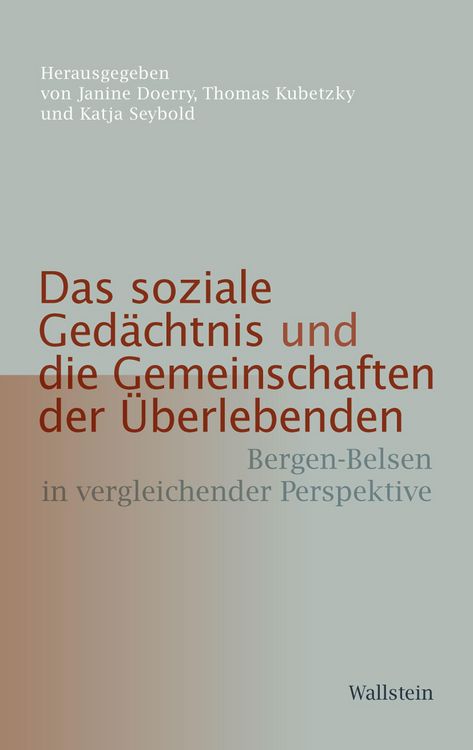 Produktbild: Das soziale Ged&auml;chtnis und die Gemeinschaften der &Uuml;berlebenden
