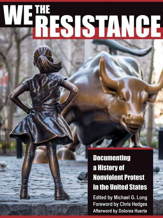Produktbild: We the Resistance: Documenting a History of Nonviolent Protest in the United States