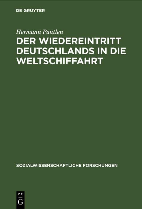 Produktbild: Der Wiedereintritt Deutschlands in die Weltschiffahrt