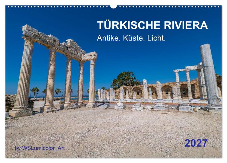 Produktbild: T&Uuml;RKISCHE RIVIERA - Antike. K&uuml;ste. Licht. (Wandkalender 2027 DIN A2 quer), CALVENDO Monatskalender