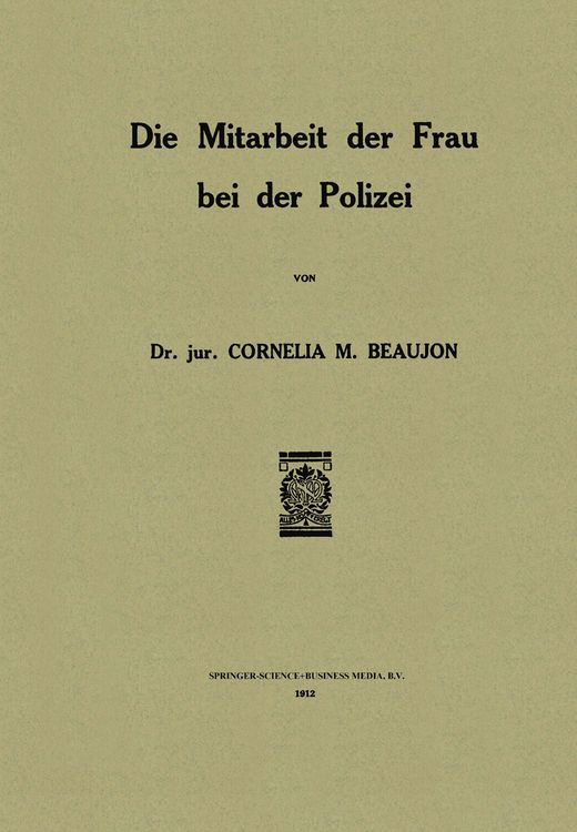 Produktbild: Die Mitarbeit der Frau bei der Polizei