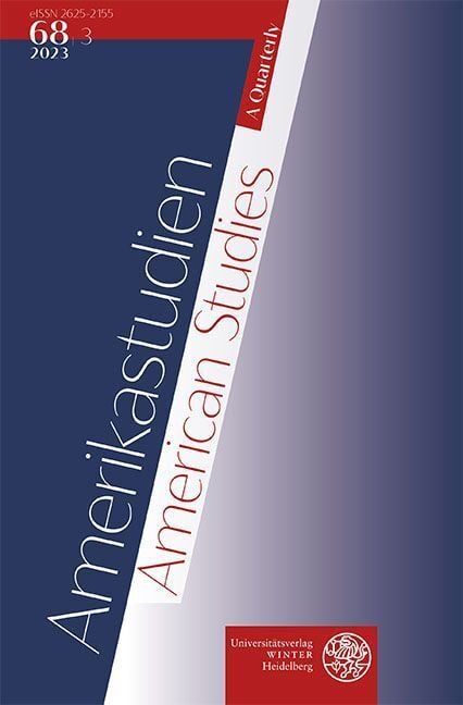 Produktbild: Amerikastudien / American Studies. A Quarterly. Vol. 68:3 (2023)