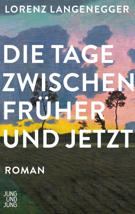 Produktbild: Die Tage zwischen fr&uuml;her und jetzt