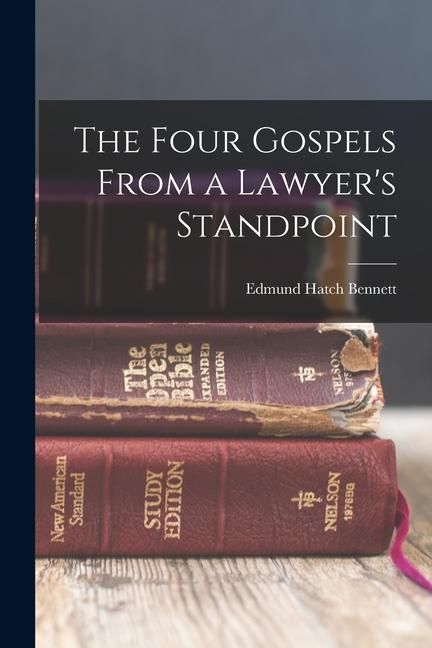 Produktbild: The Four Gospels From a Lawyer's Standpoint
