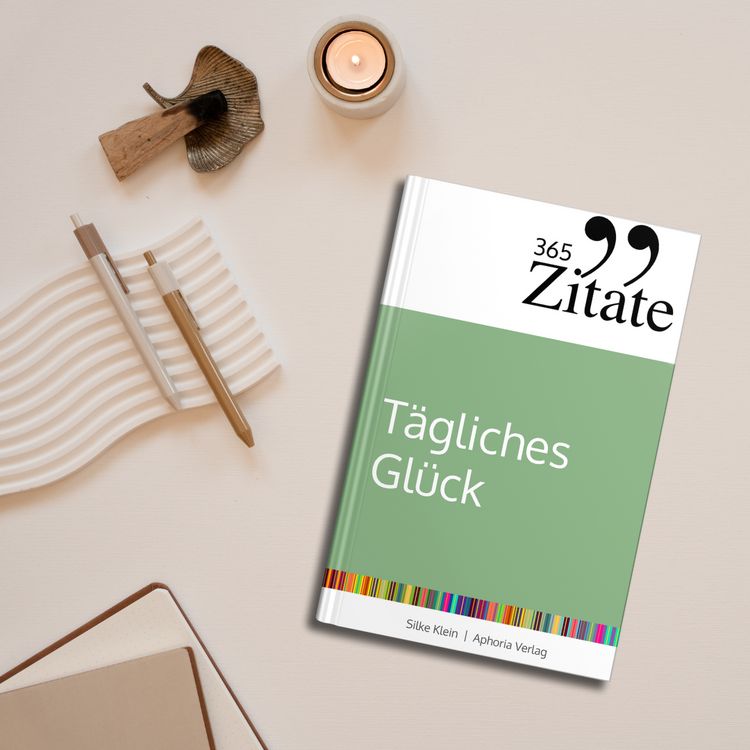 Produktbild: 365 Zitate f&uuml;r t&auml;gliches Gl&uuml;ck