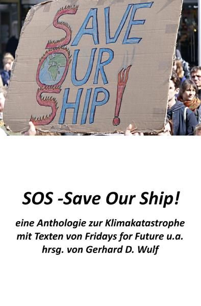 Produktbild: SOS - Save Our Ship! eine Anthologie zur Klimakatastrophe