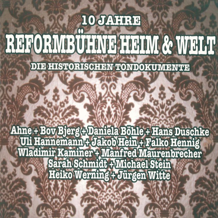 Produktbild: 10 Jahre Reformb&uuml;hne Heim & Welt