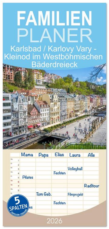 Produktbild: Familienplaner 2026 - Karlsbad / Karlovy Vary - Kleinod im Westb&ouml;hmischen B&auml;derdreieck mit 5 Spalten (Wandkalender, 21 x 45 cm) CALVENDO