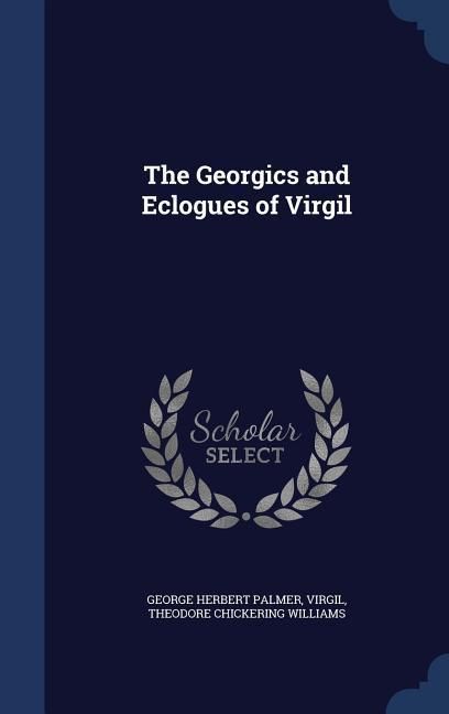 Produktbild: The Georgics and Eclogues of Virgil