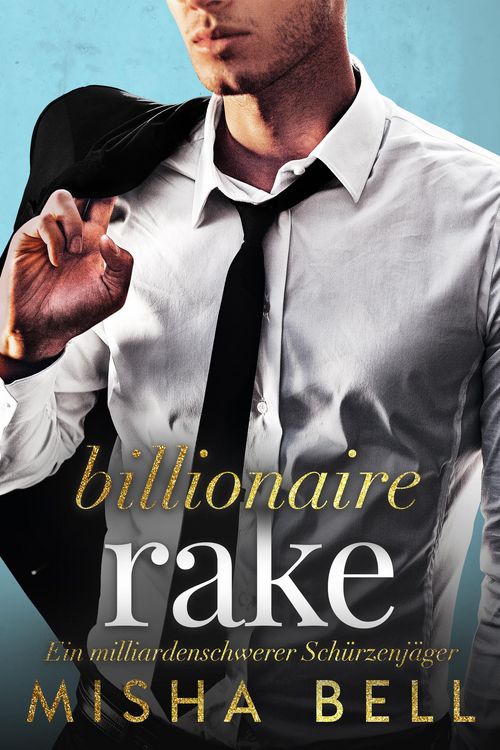 Produktbild: Billionaire Rake - Ein milliardenschwerer Sch&uuml;rzenj&auml;ger