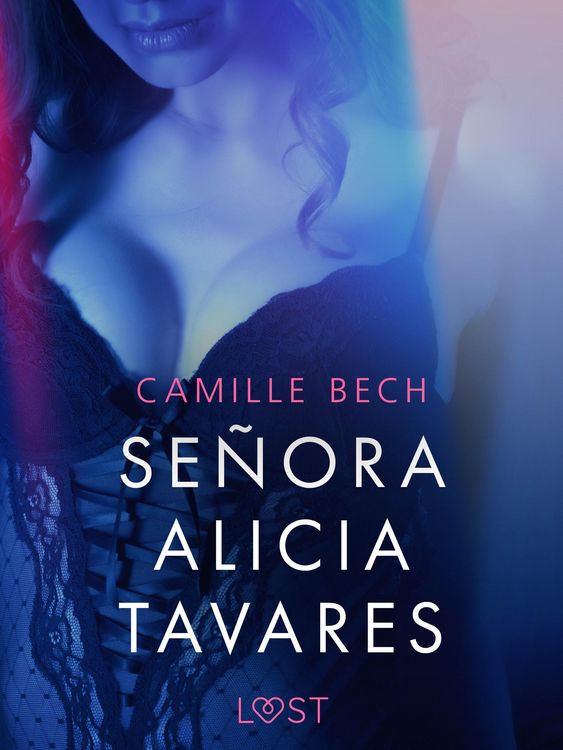Produktbild: Se&ntilde;ora Alicia Tavares - Une nouvelle &eacute;rotique