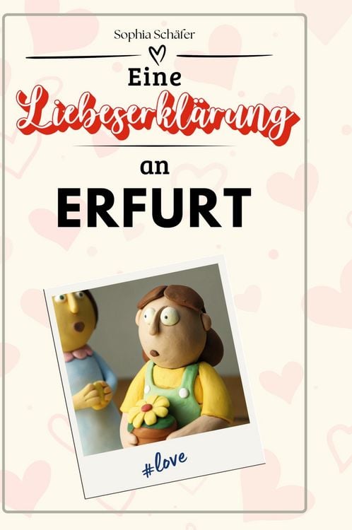 Produktbild: Eine Liebeserkl&auml;rung an Erfurt