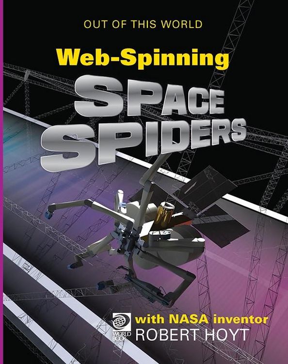 Produktbild: WebSpinning Space Spiders with NASA Inventor Robert Hoyt